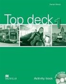M.J. Lobo, Maria José Lobo, Susan Sharp, P. Subira - Top Deck 1 Activity Book with CD-ROM
