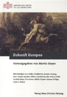 Marti Meyer, Martin Meyer - Zukunft Europas