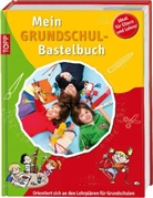 Daniela Prusse - Mein Grundschulbastelbuch