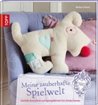 Bettina Schons - Meine zauberhafte Spielwelt