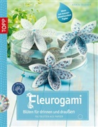 Armin Täubner - Fleurogami - Blüten für drinnen und draußen, m. DVD