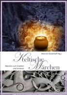 Heinric Dickerhoff, Heinrich Dickerhoff - Keltische Märchen
