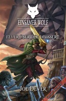 Joe Dever, Alberto Del Lago, Rich Longmore - Feuer über den Wassern