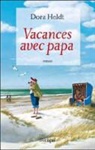 Dora Heldt - Mon père, ce boulet