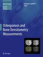 Giusepp Guglielmi, Giuseppe Guglielmi - Osteoporosis and Bone Densitometry Measurements