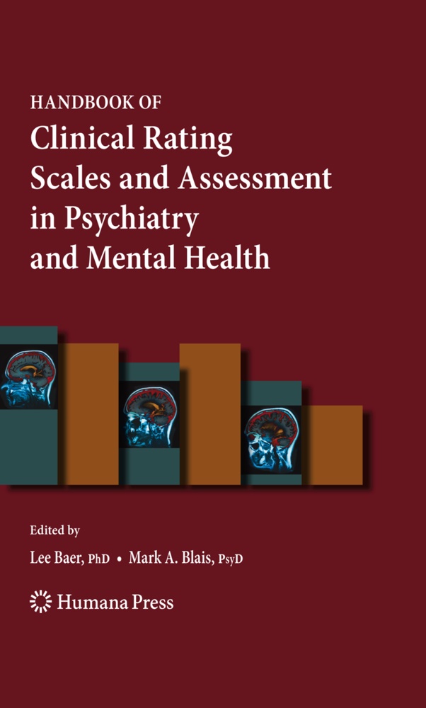 A Blais,  A Blais, Le Baer, Lee Baer, Mark A. Blais - Handbook of Clinical Rating Scales and Assessment in Psychiatry and Mental Health