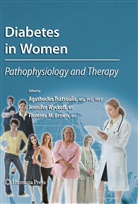 Florence Brown, Florence M. Brown, Florence M Brown, Agathocles Tsatsoulis, Jennife Wyckoff, Jennifer Wyckoff - Diabetes in Women