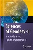 Guochan Xu, Guochang Xu - Sciences of Geodesy. Vol.II