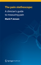Mark Jensen - The pain stethoscope: