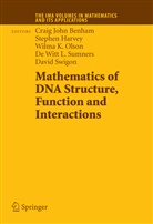 Craig John Benham, Stephe Harvey, Stephen Harvey, Wilma K Olson et al, Wilma K. Olson, De Witt Sumners... - Mathematics of DNA Structure, Function and Interactions