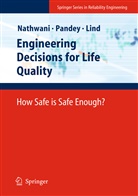 Niels C Lind, Niels C. Lind, Jatin Nathwani, Jatin S Nathwani, Jatin S. Nathwani, Mahesh Pandey... - Engineering Decisions for Life Quality