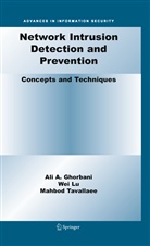 Ali Ghorbani, Ali A Ghorbani, Ali A. Ghorbani, We Lu, Wei Lu, Mahbod Tavallaee - Network Intrusion Detection and Prevention