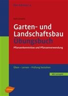 Karin Janowitz - Der Gärtner - 4: Garten- und Landschaftsbau. Übungsbuch
