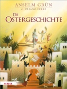 Grün Anselm, Ferri, Giuliano Ferri, Grü, Giuliano Ferri - Die Ostergeschichte