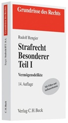 Rudolf Rengier - Strafrecht, Besonderer Teil - Bd.1: Vermögensdelikte