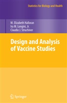 M Elizabet Halloran, M Elizabeth Halloran, M. Elizabeth Halloran, Ira M. Longini, Jr. Longini, Ira Longini Jr... - Design and Analysis of Vaccine Studies