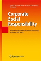 Schmidpete, Schmidpeter, Rene Schmidpeter, René Schmidpeter, Schneide, Andrea Schneider... - Corporate Social Responsibility
