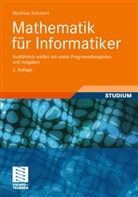 Matthias Schubert - Mathematik für Informatiker