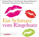 Joachim Ringelnatz, Hannelore Elsner, Sebastian Koch, Mariele Millowitsch, Sissi Perlinger, Otto Sander... - Ein Schmatz vom Ringelnatz, Audio-CD (Hörbuch)