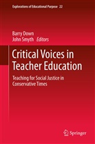 Barr Down, Barry Down, Smyth, Smyth, John Smyth - Critical Voices in Teacher Education