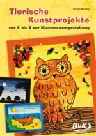 Doris Krebs - Tierische Kunstprojekte von A bis Z zur Klassenraumgestaltung