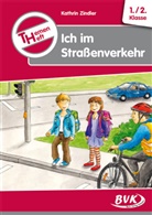 Kathrin Zindler - Themenheft "Ich im Straßenverkehr"