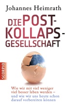Johannes Heimrath - Die Post-Kollaps-Gesellschaft
