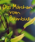 Ulli Wunsch - Das Märchen vom Bambus