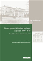 Margo Beck, Margot Beck, Daniel Seeger, Kersti Bötticher, Kerstin Bötticher - Fürsorge und Wohlfahrtspflege in Berlin 1800-1948, m. CD-ROM. Tl.2