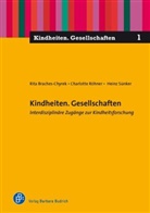 Rita Braches-Chyek, Rita Braches-Chyrek, Charlott Röhner, Charlotte Röhner, Andreas Schaarschuch, Sünker... - Kindheiten. Gesellschaften
