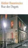 Didie Daeninckx, Didier Daeninckx, Didier Daneninckx - Rue des Degrés