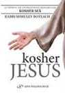 Shmuel Boteach, Shmuley Boteach, Shumley Boteach - Kosher Jesus