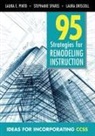 Laura Driscoll, Laura M. Driscoll, Laura E. Pinto, Laura E. Spares Pinto, Laura E./ Spares Pinto, Laura Elizabeth Pinto... - 95 Strategies for Remodeling Instruction