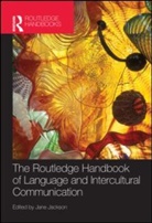 Jane Jackson, Jane (Chinese University of Hong Kong) Jackson, Jane (EDT) Jackson, Jackson Jane, Jane Jackson - Routledge Handbook of Language and Intercultural Communication