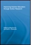 Ming-Fai Hui, Ming-Fai (Hong Kong Institute of Education Hui, Ming-Fai Grossman Hui, HUI MING FAI GROSSMAN DAVID L, David L Grossman, David L. Grossman... - Improving Teacher Education Through Action Research