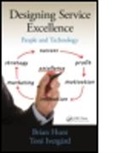 Brian Hunt, Brian (Mahidol University Hunt, Brian Ivergard Hunt, Hunt Brian, Toni Ivergard, Toni (Royal Institute of Technology Ivergard... - Designing Service Excellence