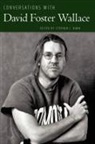 Stephen J. (EDT) Burn, Stephen J. Burn - Conversations With David Foster Wallace
