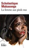 Sch Mukasonga, Scholastique Mukasonga - La femme aux pieds nus