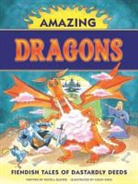 Nicola Baxter, Colin King - Amazing Dragons