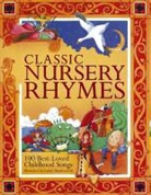 Nicola Baxter, Cathie Shuttleworth - Classic Nursery Rhymes