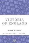 Dame Edith Sitwell, Edith Sitwell, Edith Louisa Sitwell - Victoria of England