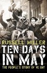 Renate Miller, Russell Miller, Russell Miller Miller - Ten Days in May