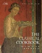 Andrew Dalby, Andrew Grainger Dalby, Dalby Andrew, Sally Grainger, Grainger Sally - The Classical Cookbook (New ed.)