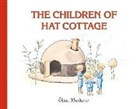 Elsa Beskow - The Children of Hat Cottage