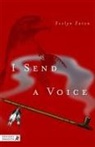 Evelyn Eaton, Evelyn Sybil Mary Eaton, Narca Schor, Narca Schor - I Send a Voice