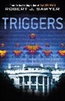 Robert J Sawyer, Robert J. Sawyer - Triggers