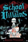 Bruno Vincent - School for Villains