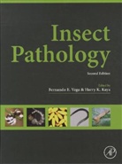 Fernando Vega, Fernando E. (EDT)/ Kaya Vega, Harry K Kaya, Harry K. Kaya, Kaya Harry K., Fernando E Vega... - Insect Pathology