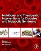 Debasis Bagchi, Debasis (EDT)/ Sreejayan Bagchi, Nair Sreejayan, Debasis Bagchi, Nair Sreejayan - Nutritional and Therapeutic Interventions for Diabetes and Metabolic