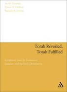 Bruce D Chilton, Bruce D. Chilton, Baruch Levine, Baruch A. Levine, Jacob Neusner, Jacob/ Chilton Neusner - Torah Revealed, Torah Fulfilled